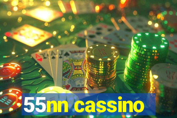 55nn cassino